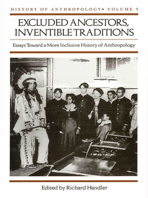 cover image of Excluded Ancestors, Inventible Traditions